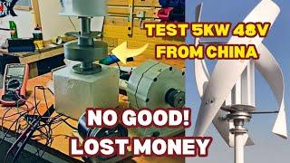 Wind Turbine aliexspress 700€  5KW 48v  - Test  NO GOOD! F a k e ! ! !