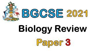 2021 BGCSE Biology Paper 3 (FULL PAPER)