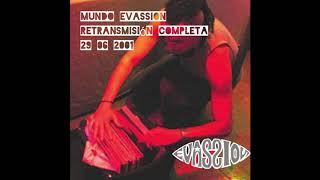 Mundo Evassion Retransmisión completa 29 06 2001