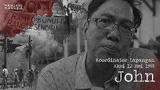 76. Dari Perspektif John Muhammad tentang Tragedi Trisakti 12 Mei 1998