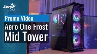 AeroCool Aero One Frost Mid Tower Case - Promo Video