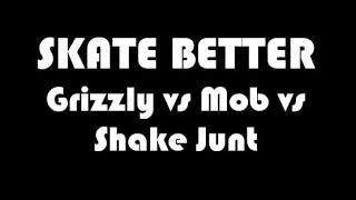 Skate Better - Griptape Review: Mob vs Grizzly vs Shake Junt