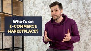What is an online marketplace platform? Learn in 2 minutes.