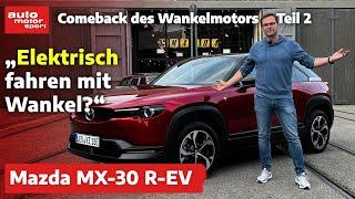 Comeback des Wankelmotors - Teil 2! SO fährt sich der Mazda MX-30 R-EV – Bloch erklärt #230 I ams