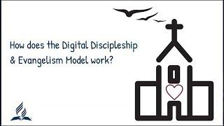 How does Digital Discipleship Work? How does Digital Evangelism Work?