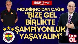 Fenerbahçe teknik direktörü Mourinho yönetimden o ismi istedi