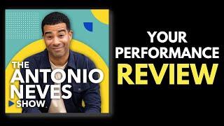 The Antonio Neves Show - 122. Your Performance Review