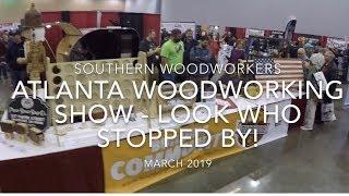 Southern Woodworkers at the Atlanta Woodworking Show - March 2019