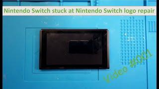 Nintendo Switch Repair / Stuck at Nintendo Switch Logo detailed  repair video #001