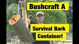 Bushcraft A Survival Bark Container