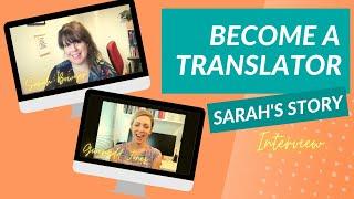 How to Become a Translator: Interview with Sarah Bowyer