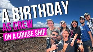 A day in the life: Birthday on a cruise ship