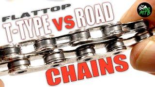 Compatible or...T-Type FLATTOP CHAINS vs Road - SRAM 12s T-Type AXS, Red, Force, Rival, XX, GX, X01