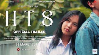 " HTS " Short Movie Baper !! ( TRAILER )