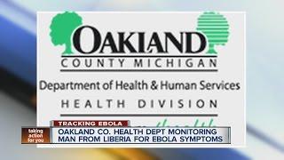 Oakland County Health Department monitoring man from Liberia for Ebola symptoms