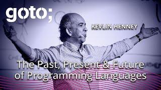 The Past, Present & Future of Programming Languages • Kevlin Henney • GOTO 2024