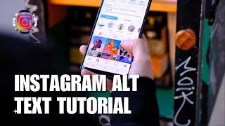 Instagram Alt Text Tutorial: How To Help The Visually Impaired With This Instagram Feature