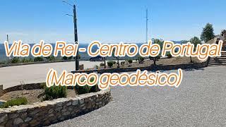 VILA DE REI (o marco geodésico)