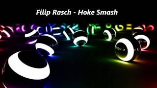 Filip Rasch - Hoke Smash