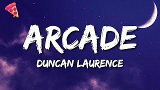 Duncan Laurence - Arcade (Lyrics)