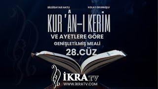 Ayetlere Göre Genişletilmiş Kur'an'ı Kerim Meali - 28.Cüz (Muhammed Hüseyin (R.A)