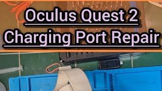 Oculus Quest 2 Charging Port Repair