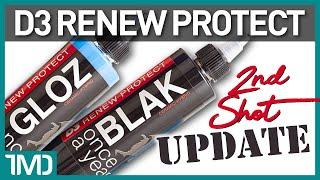 UPDATE! | Second Shot! | D3 Renew Protect GLOZ & BLAK TIRE COATINGS