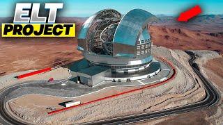 ELT : The World's Largest Telescope Redefining Our Understanding of The Universe