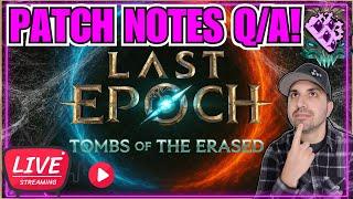Town Portal PODCAST With Last Epoch! Patch Notes Q/A! Crazy Day... Buckle Up!