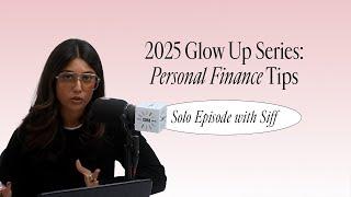 2025 Glow Up Series: Personal Finance Tips