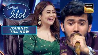 Chirag की इस Performance को Neha ने कहा 'Amazing' | Indian Idol Season 13 | Journey Till Now