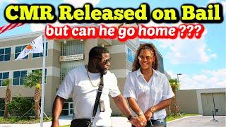 CMR Released from Jail on Bail but He Cannot Go Home. UPDATE