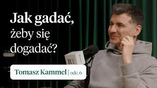 Jak gadać, żeby się dogadać? O sztuce mówienia słów kilka | Tomasz Kammel