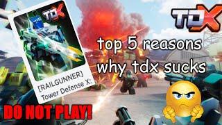 Top 5 reasons why TDX is bad (Game Exposed)