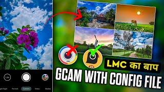 New Gcam Download | Lmc 8.4 Ka Baap | Best Camera App For Mobile Photography | Best Gcam Config File