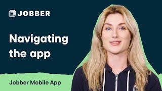 Navigating the Jobber App | Mobile App