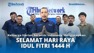Keluarga Besar Redaksi Harian Serambi Indonesia Mengucapkan Selamat Hari raya Idul Fitri 1444 H