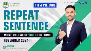 Repeat Sentence | PTE & PTE Core Speaking | November 2024-II PTE Predictions | Language Academy