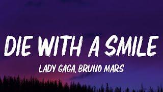 Lady Gaga, Bruno Mars - Die With A Smile (Lyrics)