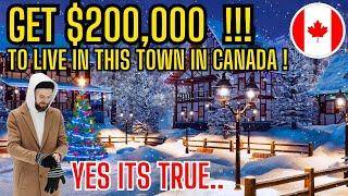 immigrate to Canada in 2025 - This town will give you $ 200,000 ! #immigration #travel