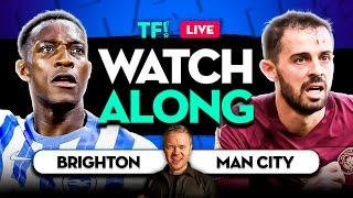 BRIGHTON vs MAN CITY LIVE WATCHALONG with Mark Goldbridge