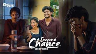 SECOND CHANCE | MALAYALAM WEB SERIES | AMEER SHA |DEVIKA |HARIRAJ |SHAMEDIA