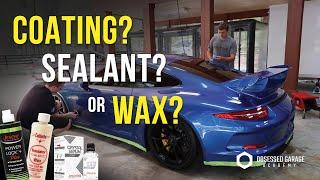 How to Choose the Best Car Protection (Car Wax, Sealant, or Ceramic Coating)