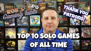 My Top 10 Solo Games of All Time