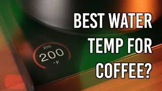 How to choose the best water temperature for coffee