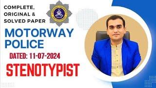 Today Steno typist Paper | 11-07-2024 | Motorway Police Complete, Original & solved Paper |