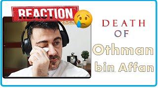 Othman Ibn Affan┇Emotional┇Reaction