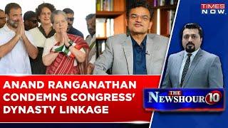 Anand Ranganathan Lambasts Congress For Dynasty Linkage: 'Congress Is Dynasty-Heavy Party'