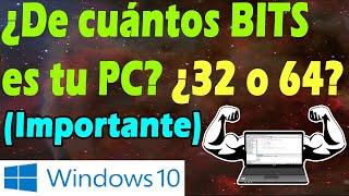 COMO SABER SI MI PC ES DE 32 O 64 BITS  WINDOWS 10  Fácil y Rápido