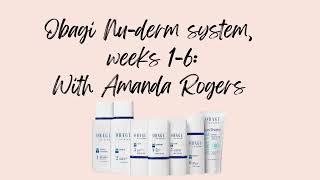 Obagi Nu-derm System | What to expect in the first 6 weeks